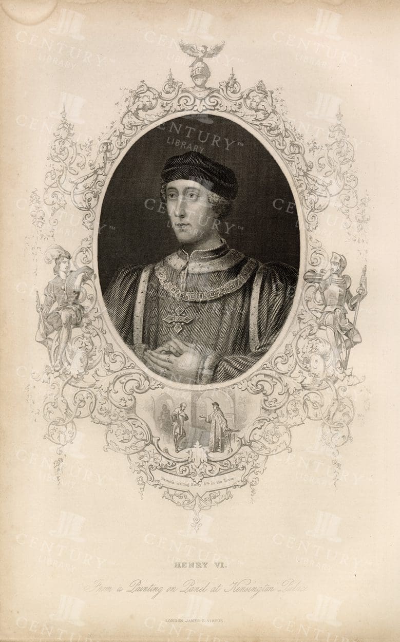 HENRY VI - King of England from 1422-61 then again 1470-71